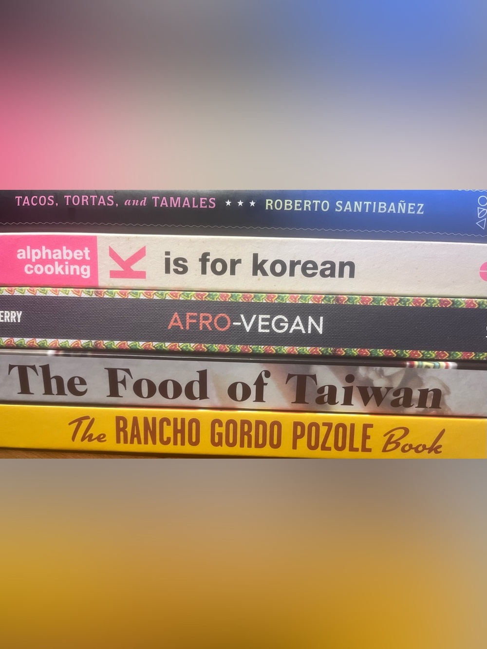 5 cookbooks Mexican, Korean, Taiwanese, Afro, vegan, pozole, tacos, hardcover